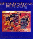  mỹ thuật việt nam thời kỳ 1975 - 2005: phần 2