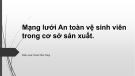 Mạng lưới an toàn vệ sinh viên trong cơ sở sản xuất