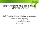 Bài thảo luận môn Công nghệ xử lý nước cấp: Các chỉ tiêu hóa học trong nước