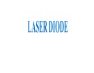 Bài thuyết trình Laser diode