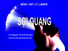 Bài thuyết trình Vật lý laser: Sợi quang