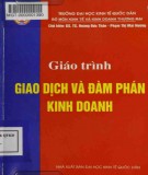 Giáo trình Giao dịch và đàm phán kinh doanh: Phần 2 - NXB ĐH Kinh tế Quốc dân