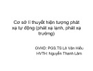 Bài thuyết trình Cơ sở lí thuyết hiện tượng phát xạ tự động (phát xạ lạnh, phát xạ trường)