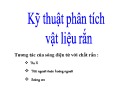 Bài giảng Kỹ thuật phân tích vật liệu rắn: Phân tích cấu trúc tinh thể bằng phương pháp nhiễu xạ tia X