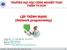 Bài giảng Lập trình mạng: Chương 1 - ThS. Trần Đắc Tốt