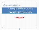 Bài giảng Công nghệ phần mềm: Chương 1 - ThS. Nguyễn Thị Bích Ngân