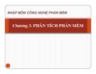 Bài giảng Nhập môn công nghệ phần mềm - Chương 3: Phân tích phần mềm