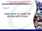 Bài giảng Thiết kế hệ thống thông tin: Chương 4 - Trần Thị Kim Chi