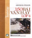  tuyển tập 150 bài văn hay lớp 4(tái bản lần thứ nhất): phần 1