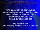 Thảo luận một số tình huống lập và trình bày báo cáo tài chính theo thông tư 200/2014/TT/BTC; Thông tư 202/2014/TT/BTC; Thông tư 53/2016/TT/BTC