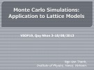 Lecture Monte carlo simulations: Application to lattice models: Part II - TS. Ngô Văn Thanh