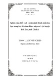 Khóa luận tốt nghiệp: Nghiên cứu chiết tách và xác định thành phần hóa học trong hạt Tiêu đen (Piper nigrum L.) ở huyện Đăk Đoa, tỉnh Gia Lai