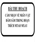 Bài thu hoạch: Cảm nhận về hình tượng nhân vật Đăm Săn trong đoạn trích Mtao Mxay