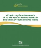 Tổ chức tư vấn hướng nghiệp và tư vấn tuyển sinh cho nhóm lớn học sinh cấp trung học phổ thông: Phần 1