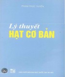  lý thuyết hạt cơ bản: phần 1