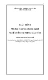 Giáo trình Mô đun: Anh văn chuyên ngành nghề Quản trị mạng máy tính (Trình độ: Cao đẳng nghề)