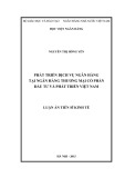 Luận án Tiến sĩ Kinh tế: Phát triển dịch vụ ngân hàng tại Ngân hàng Thương mại Cổ phần Đầu tư và Phát triển Việt Nam