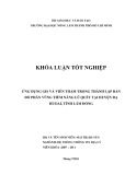 Khóa luận tốt nghiệp: Ứng dụng GIS và viễn thám trong thành lập bản đồ phân vùng tiềm năng lũ quét tại huyện Đạ Huoai, tỉnh Lâm Đồng