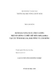 Luận án Tiến sĩ ngành Nông nghiệp: Đánh giá năng suất, chất lượng một số giống cà phê chè mới (Coffea arabica) tại các tỉnh Đắk Lắk, Đắk Nông và Lâm Đồng