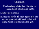 Bài giảng Tổ chức nhân sự hành chính nhà nước: Chương 6 - ThS. Trương Quang Vinh