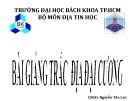 Bài giảng Trắc địa đại cương - ThS. Nguyễn Tấn Lực