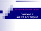 Bài giảng Lập trình hướng đối tượng: Chương 3 - Trần Thị Huế