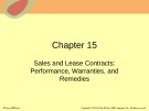 Lecture Dynamic business law, the essentials (2/e) - Chapter 15: Sales and lease contracts