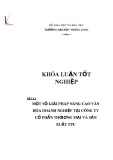 Khóa luận tốt nghiệp: Một số giải pháp nâng cao văn hóa doanh nghiệp tại Công ty cổ phẩn thương mại và sản xuất TPC