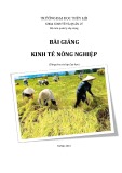 Bài giảng Kinh tế nông nghiệp (Dùng cho các lớp cao học) - ĐH Thủy lợi