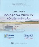 Giáo trình Đo đạc và chỉnh lý số liệu thủy văn: Phần 2