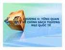 Bài giảng Chính sách thương mại quốc tế: Chương 5 - Mai Thị Phượng