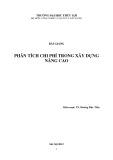 Bài giảng Phân tích chi phí trong xây dựng nâng cao - TS. Dương Đức Tiến