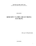 Bài giảng Định mức và tiêu chuẩn trong xây dựng - TS. Đồng Kim Hạnh