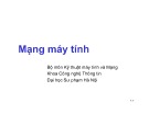 Bài giảng Mạng máy tính: Chương 2 - Các thành phần của mạng máy tính