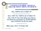 Bài giảng Bài 2: Thủ tục thông quan điện tử (Quy trình 52: Quy trình thông quan điện tử ban hành theo quyết định số: 52/2007/QĐ-BTC ngày 22/06/2007 của Bộ Tài chính)