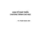 Bài giảng Kinh tế phát triển chương trình Cao học: Phần thứ hai - Vai trò của các yếu tố nguồn lực