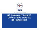 Bài giảng Hệ thống quy định về quản lý đấu thầu và kế hoạch 2016