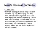 Bài giảng Các kiến trúc mạng (Topology)