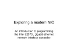 Exploring a modern NIC: An introduction to programming the Intel 82573L gigabit ethernet network interface controller