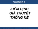 Bài giảng Xác suất thống kê: Chương 8 – Nguyễn Văn Tiến