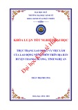 Khóa luận tốt nghiệp: Thực trạng lao động và việc làm của lao động nông thôn trên địa bàn huyện Thanh Chương, tỉnh Nghệ An