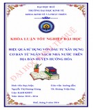 Khóa luận tốt nghiệp Kinh tế và phát triển: Hiệu quả sử dụng vốn đầu tư xây dựng cơ bản từ Ngân sách nhà nước trên địa bàn huyện Hướng Hóa