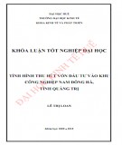 Khóa luận tốt nghiệp Kinh tế và phát triển: Tình hình thu hút vốn đầu tư vào khu công nghiệp Nam Đông Hà, tỉnh Quảng Trị