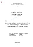 Khóa luận tốt nghiệp: Hoàn thiện công tác kế toán bán hàng và xác định kết quả bán hàng tại công ty TNHH Xây dựng Thương mại và Cơ Khí Đông Phong