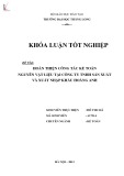 Khóa luận tốt nghiệp: Hoàn thiện công tác kế toán nguyên vật liệu tại Công ty TNHH Sản xuất và Xuất nhập khẩu Hoàng Anh