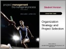 Lecture Project management: The managerial process (5/e): Chapter 2 - Erik W. Larson, Clifford F. Gray