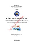 Khóa luận tốt nghiệp: Nâng cao hiệu quả công tác quản lý đầu tư công trên địa bàn tỉnh Thừa Thiên Huế