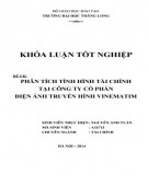 Khóa luận tốt nghiệp: Phân tích tình hình tài chính của Công ty Cổ phần Điện ảnh Truyền hình VINEMATIM