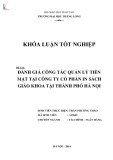 Khóa luận tốt nghiệp: Đánh giá công tác quản lý tiền mặt tại Công ty Cổ phần In sách giáo khoa tại Thành phố Hà Nội