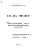 Khóa luận tốt nghiệp: Hoàn thiện kế toán lưu chuyển hàng hóa tại Công ty Cổ phần Thép Châu Âu